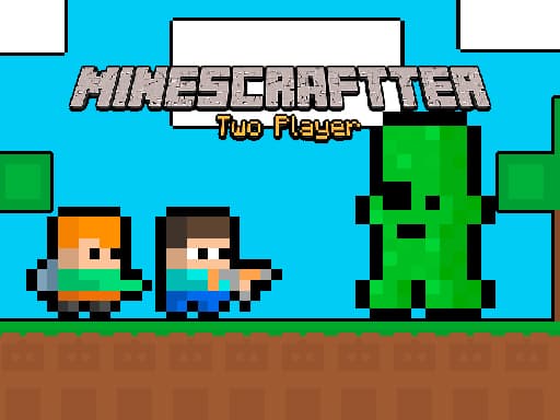 Minescraftter Two Player