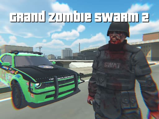 Grand Zombie Swarm 2